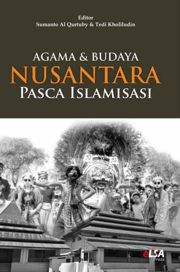 Agama  Budaya Nusantara Pasca Islamisasi